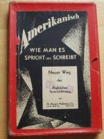 Amerikanisch, wie man es spricht und schreibt