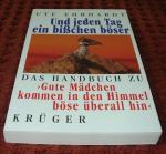 Ute Ehrhardt: Und jeden Tag ein bisschen