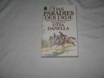 Hrsg. v. Danella, Utta: Das Paradies der Hrsg. v. Danella, Utta: Das Paradies der