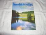 Hrsg. von Harzwasserwerke: Seen und Teic Hrsg. von Harzwasserwerke: Seen und Teic