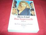 Hera Lind: Das Superweib Hera Lind: Das Superweib