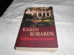Karen Robards: Gefährliches Vertrauen
