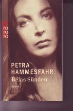 Petra Hammesfahr: Bélas Sünden Petra Hammesfahr: Bélas Sünden