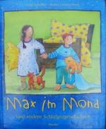 Ursel Scheffler: Max im Mond und andere 