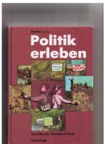 Wolfgang Mattes u. a.: Politik erleben. 