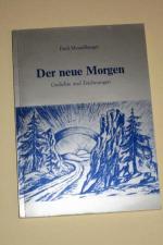 Emil Messelberger: Der neue Morgen - Ged
