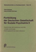 Fortbildung der Deutschen Gesellschaft für Psychiatrie II; Übersicht über die Entwicklung in der BRD, Lehrplan und Konzept, Erfahrungsbericht über einen Aufbaukurs