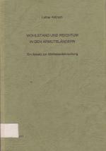 Wohlstand und Reichtum in den Armutsländern; Ein Ansatz zur Wohlstandsforschung