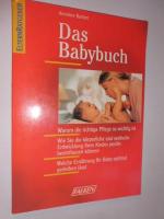 Das Babybuch. Elternratgeber