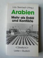 Arabien: Mehr als Erdöl und Konflikte