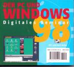 Digitales Seminar: Der PC und Windows 98