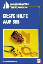 Robert Haworth: Erste Hilfe auf See