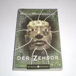 Marcus Hammerschmitt: Der Zensor. Marcus Hammerschmitt: Der Zensor.