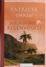 Patricia Shaw: Der Ruf des Regenvogels