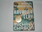 The Amazing Adventures of Kavalier & Clay. A novel