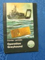 Operation Greyhound. Tatsachen 277