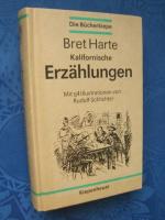 Bret Harte: Kalifornische Erzählungen