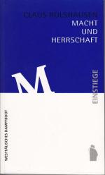 Claus Rolshausen: Macht und Herrschaft. Claus Rolshausen: Macht und Herrschaft.