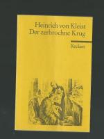 Kleist, Heinrich von: Der zerbrochne Kru