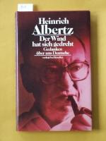 Heinrich Albertz: Der Wind hat sich gedr