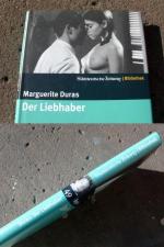 Marguerite Duras: Der Liebhaber. Aus dem Marguerite Duras: Der Liebhaber. Aus dem