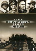 Vier Kriegsherren gegen Hitler.