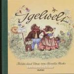 Bilderbuch - Fuchs, Susella: Igelwelt. E Bilderbuch - Fuchs, Susella: Igelwelt. E