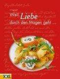 Kochbuch - Poggenpohl, G.: Weil Liebe du Kochbuch - Poggenpohl, G.: Weil Liebe du