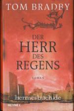 China - Bradby, Tom: Der Herr des Regens