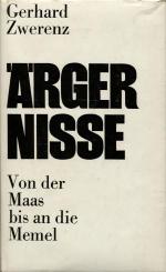 Ärgernisse. Von der Maas bis an die Memel