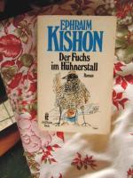 Ephraim Kishon: Der Fuchs im Hühnerstall Ephraim Kishon: Der Fuchs im Hühnerstall