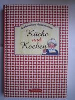 Großmutters Geheimnisse: Küche und Koche