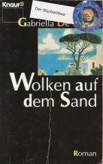 Gabriella DeFerrari: Wolken auf Sand. Gabriella DeFerrari: Wolken auf Sand.