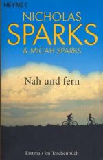 Nicholas Sparks: Nah und Fern