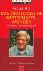 Das ökologische Wirtschaftswunder.