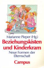 Beziehungskisten und Kinderkram.