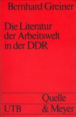 Die Literatur der Arbeitswelt in der DDR
