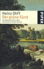 Der grüne Fürst - Das abenteuerliche Leben des Hermann Pückler-Muskau