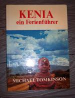 Michael Tomkinson: Kenia - ein Ferienfüh Michael Tomkinson: Kenia - ein Ferienfüh