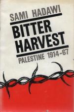 Bitter Harvest - Palestine 1914-67