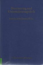 Besteuerung und Unternehmenspolitik - Festschrift für Günter Wöhe