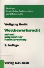 Wettbewerbsrecht - anhand ausgewählter Rechtsprechung (2. Auflage)