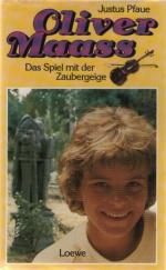 Oliver Maass - Das Spiel mit der Zaubergeige.