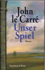 Carre, John le: Unser Spiel
