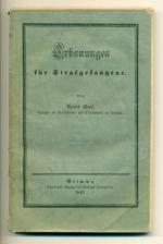 Erbauungen für Strafgefangene, Grimma 1847.