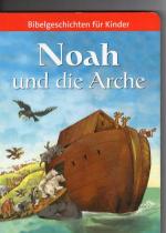 Noah und die Arche