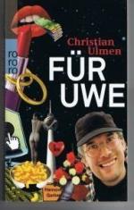 Christian Ulmen: Für Uwe Christian Ulmen: Für Uwe