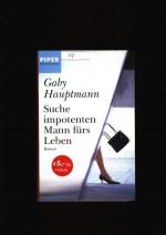 Gaby Hauptmann: Suche impotenten Mann fü