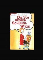 Hrsg.Gambsch,E.: Die 300 besten Schülerw Hrsg.Gambsch,E.: Die 300 besten Schülerw