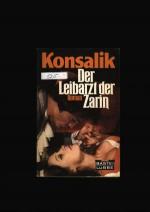 Konsalik,G.Heinz: Der Leibarzt der Zarin